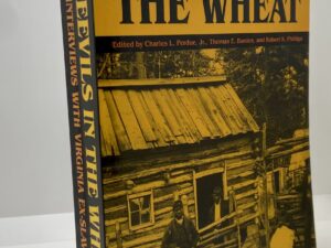 Weevils In The Wheat (1992) Edited by: Charles L. Perdue Jr., Thomas E. Barden, and Robert K. Phillips