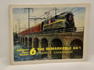 The Remarkable GG1 (1977) by: Karl R. Zimmer