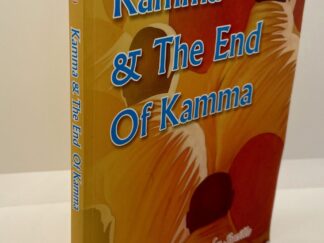 Kamma & The End Of Kamma (2008) by: Ajahn Sucitto