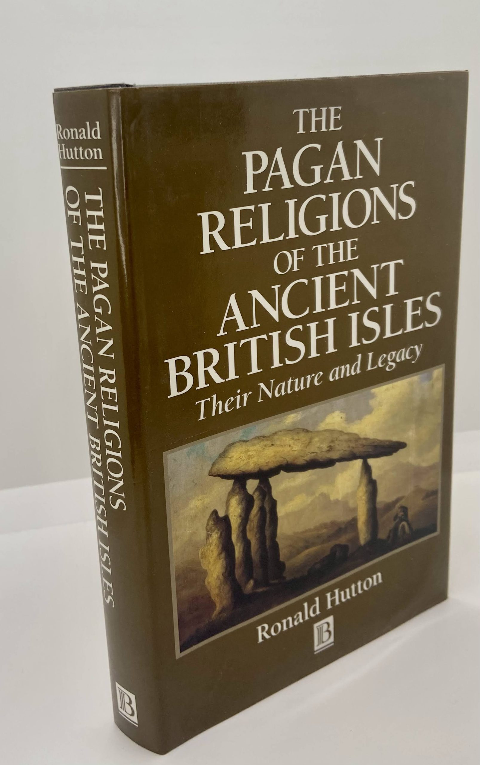 The Pagan Religions Of The Ancient British Isles (1991) By: Ronald Hutton