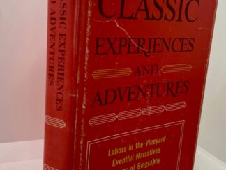 Classic Experiences And Adventures (1969) Bookcraft publisher
