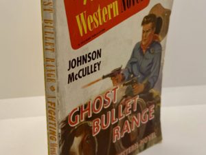 Ghost Bullet Range (1944) by: Johnson McCulley