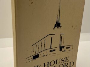 The House of the Lord by James E. Talmage
