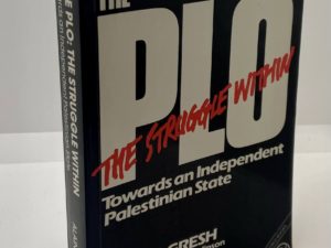 The Plo Towards An Independent Palestinian State (1983) by: Alain Gresh