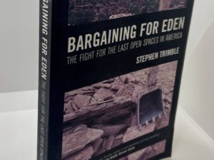 Bargaining For Eden (2008) by: Stephen Trimble