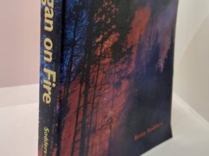 Michigan On Fire (1997) by: Betty Sodders