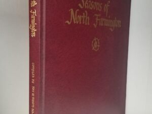 1992 — Seasons of North Farmington – A Relief Society History of the North Farmington Utah Ward and the Farmington Seventh Ward — Kay & Robert Beal — Large Size Hardcover