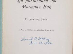Book Signed by President David O. McKay — Sju pastaenden om Mormons Bok – En samling bevis — John A. Widtsoe & Franklin S. Harris