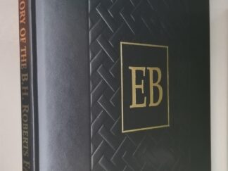 The History of the B. H. Roberts Family --- Richard Roberts --- Large Size --- Limited Edition Black Leather