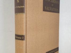 Doctrines of Salvation — Volume 2 Only — Joseph Fielding Smith — Compiled by Bruce R. McConkie — Hardbound