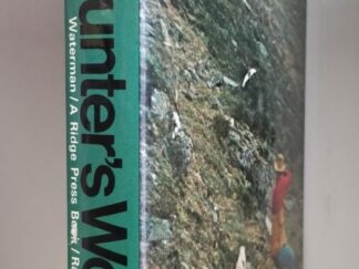 The Hunter’s World — Charles F. Waterman — Hardbound with Dust Jacket