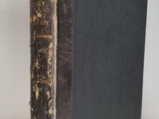 1850 — History of Salt Lake City and Its Founders / Tullidge’s Quarterly Magazine — Edward Tullidge — 3/4 Leather Binding