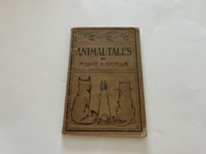 1913- Animal Tales -Madge A. Bigham