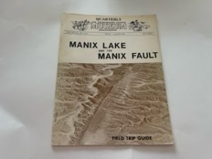 1982-Manix Lake and the Manix Fault Vol.XXIX, NO. 3 &4 – San Bernardino County Museum-