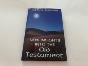 1993 — New Insights into the Old Testament — Allan K. Burgess