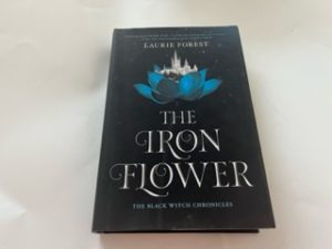 2018-The Iron Flower- Laurie Forest