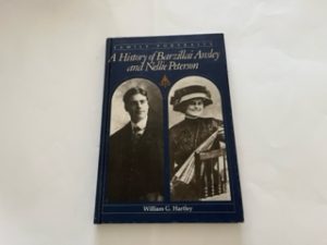 1985-A History of Barzillai Ansley and Nellie Peterson- William G. Hartley