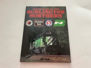 1991-The History of the Burlington Northern -Bill Yenne