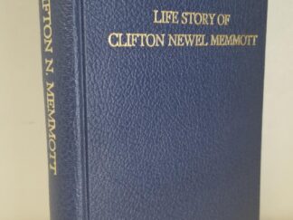 1983 --- Life Story of Clifton Newel Memmott --- Hardbound