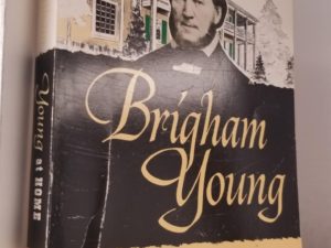 Brigham Young at Home — Clarissa Young Spencer & Mabel Harmer — Softbound
