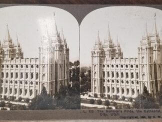 1895 — Stereoview Card — E. W. Kelley Publisher — The Mormon’s Pride, the Cathedral, Salt Lake City, Utah — T. W. Ingersoll