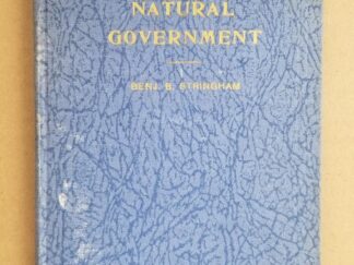 1931 --- Natural Government --- By Benj. B. Stringham --- Hardbound --- Published by the Deseret News Press