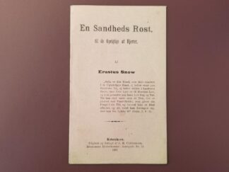 1907 --- En Sandheds Rost Til de Oprigtige af Hjertet --- Erastus Snow --- [Danish Pamphlet] --- "A Praise of Truth To the Sincere of the Heart"
