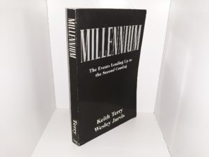 Millennium: The Events Leading Up to the Second Coming (1998) ~ by Keith Terry, and Wesley Jarvis