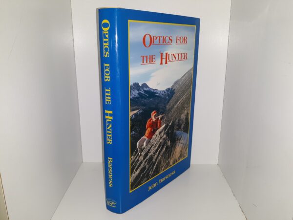 Optics for the Hunter (Signed) (1999) ~ by John Barsness
