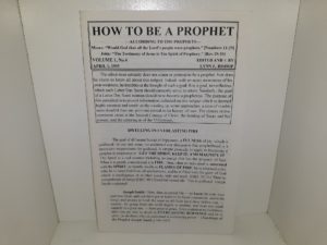 How To Be A Prophet—According to the Prophets—: Vol. 1, No. 4, Aprill 1, 1995 (1995)