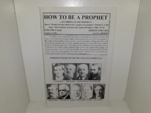 How To Be A Prophet—According to the Prophets—: Vol. 2, No. 8, August 1, 1996