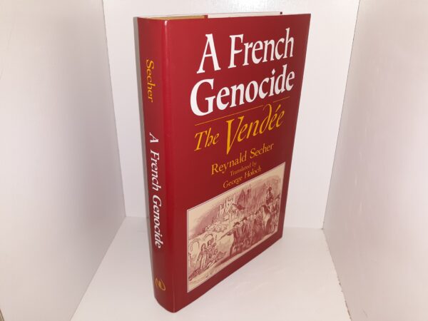 A French Genocide: The Vendée (2003) ~ by Reynald Secher