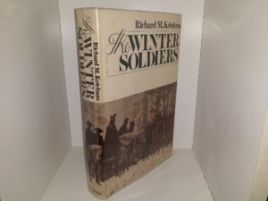 The Winter Soldiers (1973) ~ by Richard M. Ketchum