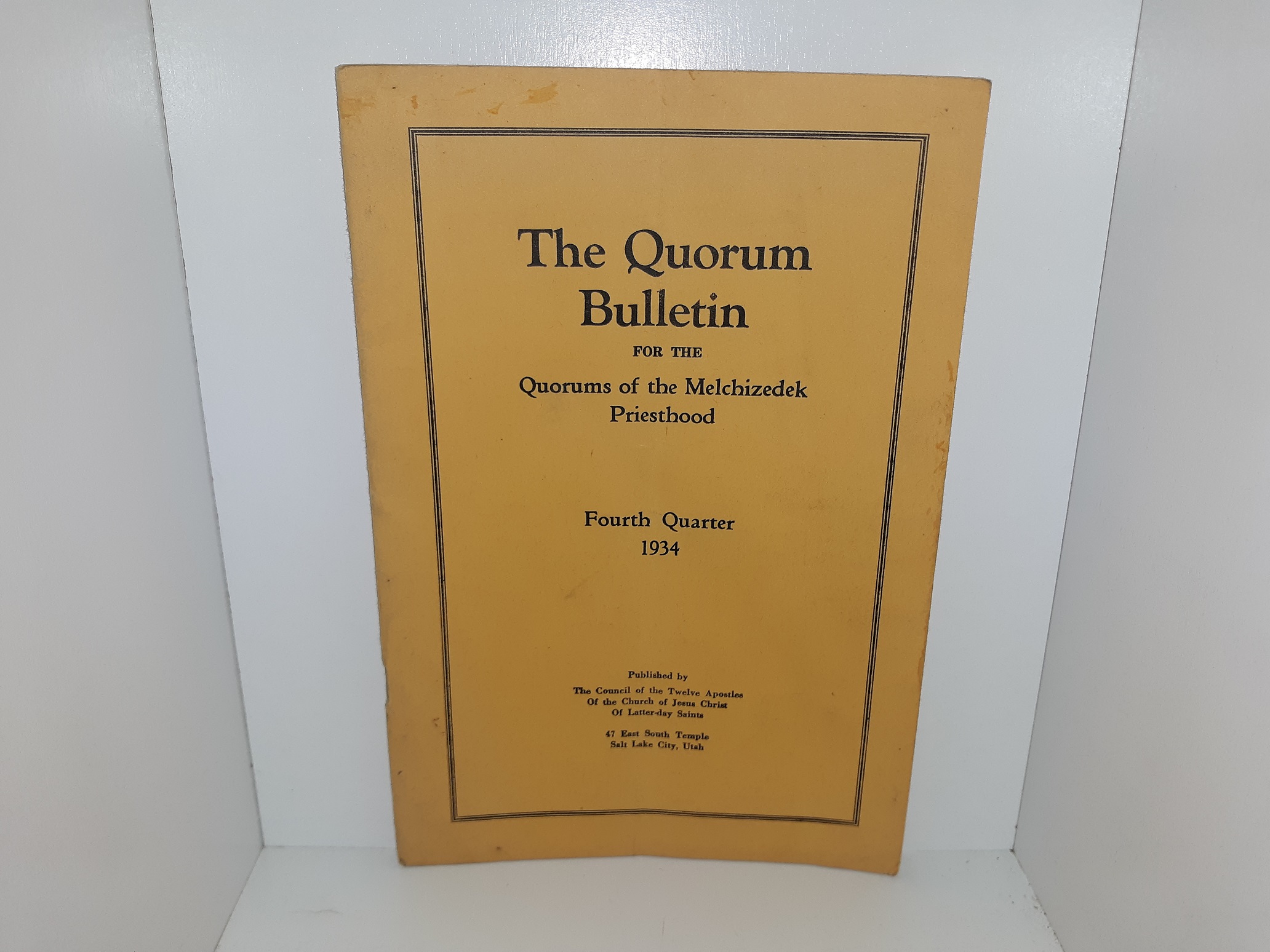 The Quorum Bulletin for the Quorums of the Melchizedek Priesthood: Fourth Quarter, 1934 (1934)