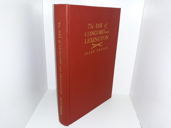 The Day of Concord and Lexington: The Nineteenth of April, 1775 ~ by Allen French