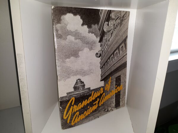 Grandeur of Ancient America (Rare) (1939)
