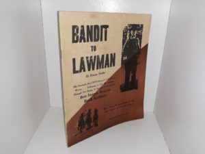 Bandit to Lawman (1963) ~ by Roscoe Sheller