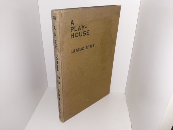 A Play-House ~ by Alfred Lambourne