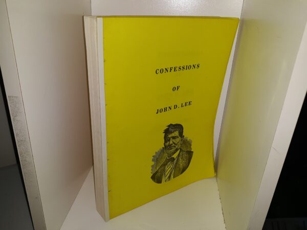 Confessions of John D. Lee (Photocopied) ~ by John D. Lee