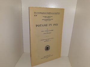 Potash in 1923 (1924) ~ by George Rogers Mansfield, and Leona Boardman