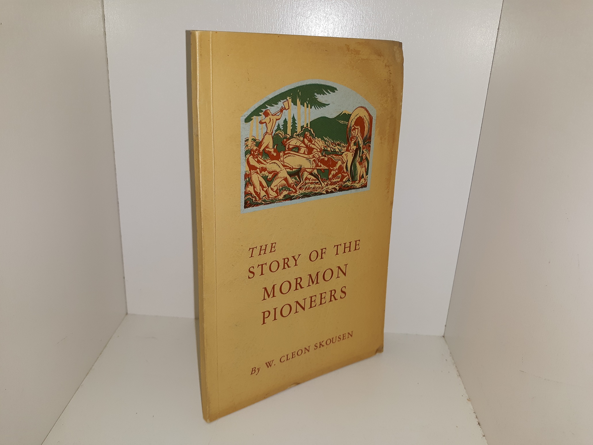 The story of the Mormon Pioneers (Signed & Inscribed) ~ by W. Cleon Skousen