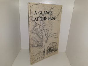 A Glace at the Past…: A Potpourri of Colonial Virginia Records (1978) ~ Compiled and Edited by Katharine Byrd Miller