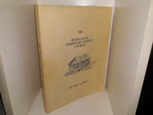 The Rockcastle Missionary Baptist Church: “The First 100 Years” ~ Edited by Lee Hash