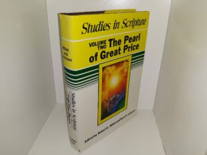 Studies in Scripture: Vol. 2, The Pearl of Great Price (1985) ~ Edited by Robert L. Millet, and Kent P. Jackson