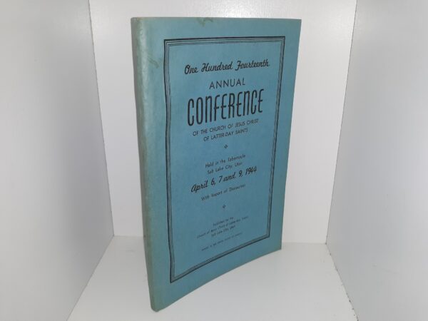 LDS General Conference Report: April 6, 7 and 9, 1944 (1944)