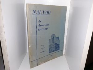Nauvoo: An American Heritage (1969) ~ Prepared and Published by Ida Blum — Softbound