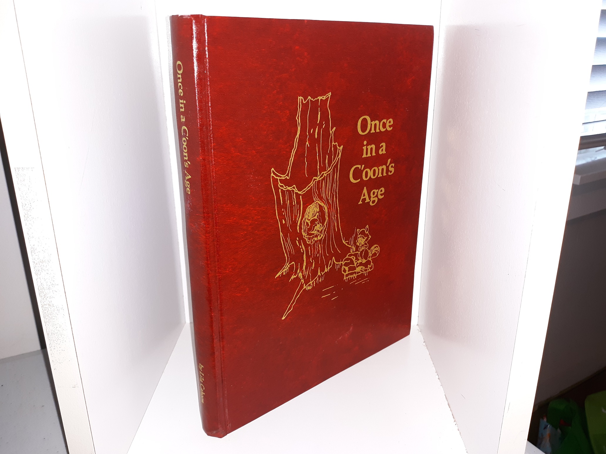 Once in a C’oon’s Age: Leslie Casson Cahoon and Mary (Leavitt) Cahoon and Their Descendants (Signed & Inscribed) (1989) ~ Compiled and Edited by Lila Cahoon