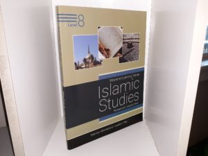 Weekend Learning Series: Level 8: Islamic Studies (Revised and Enlarged Edition) (2018) ~ by Mansur Ahmad, and Husain A. Nuri