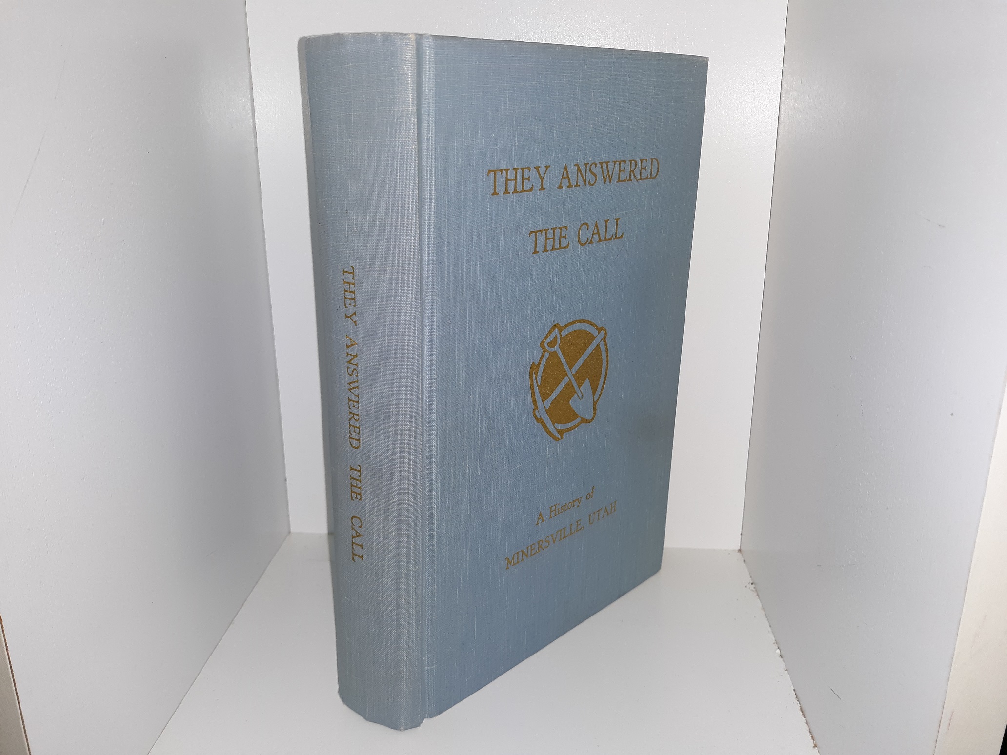 They Answered The Call: A History of Minersville Utah (1962)