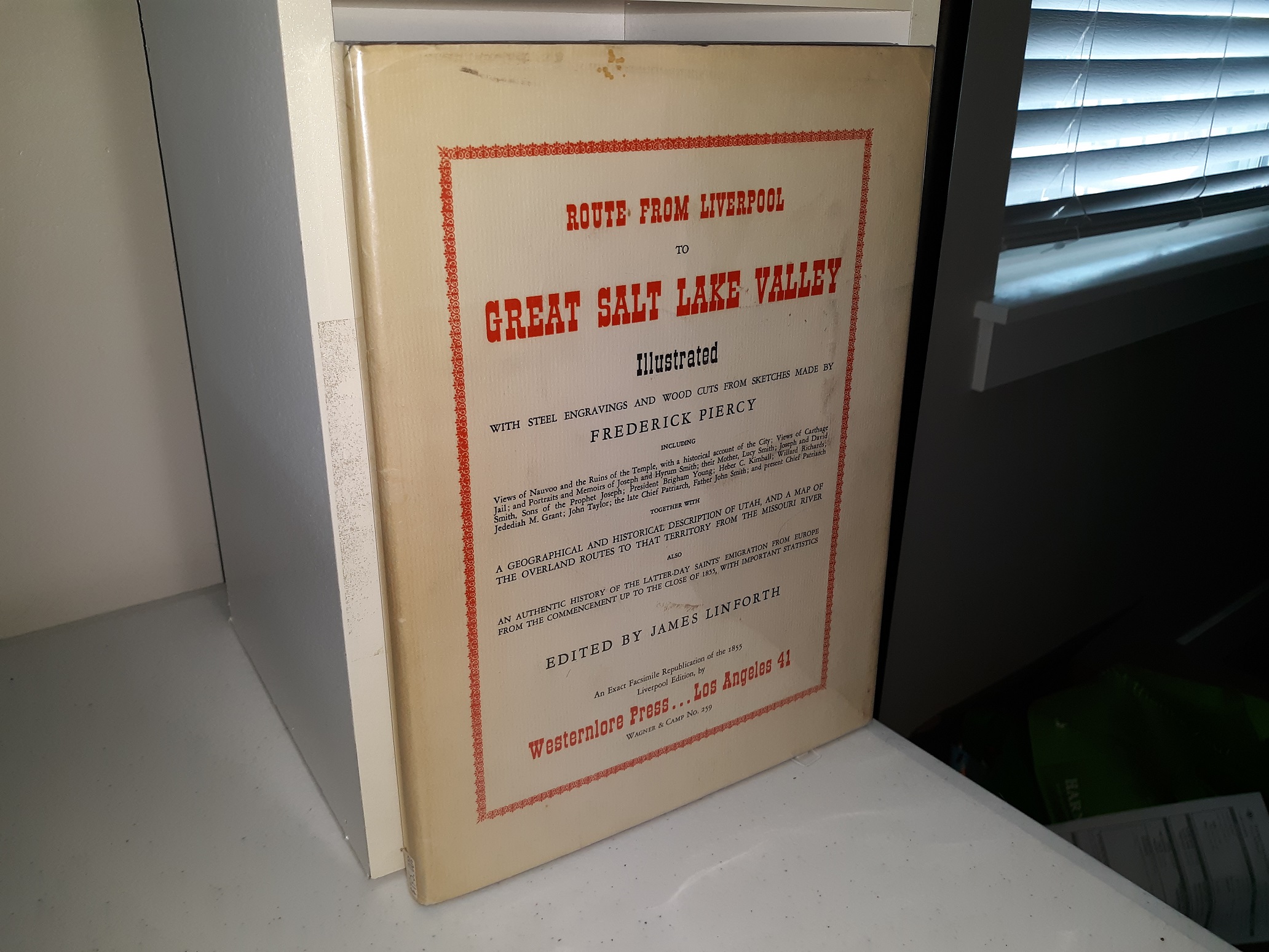 Route from Liverpool to Great Salt Lake Valley (Reprint of the 1855 Edition) (Rare Dust Jacket) ~ Edited by James Linforth